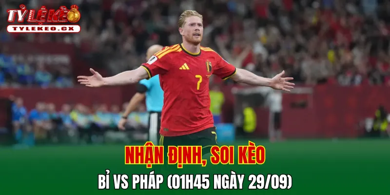 Soi kèo cuộc so tài Bỉ vs Pháp