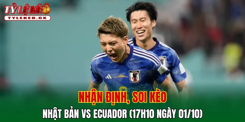 Soi kèo cuộc so tài Nhật Bản vs Ecuador