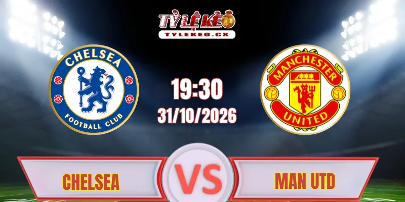 Chelsea vs Man Utd